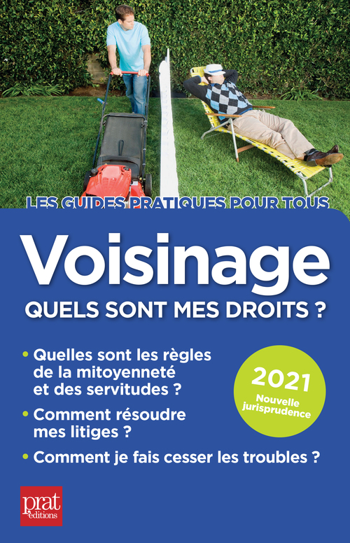 Couverture ebook de Voisinage, quels sont les droits ? 2021, de Emmanuèle Vallas-Lenerz