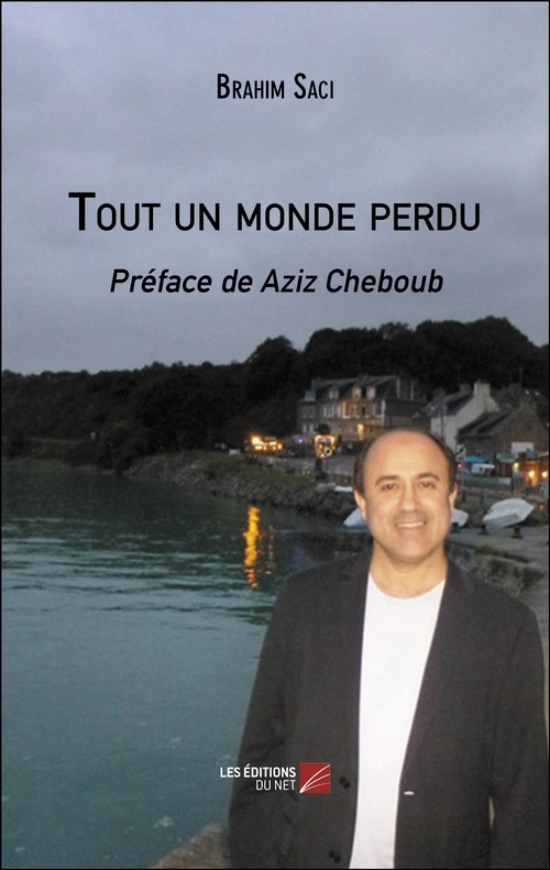 ebook cover of Tout un monde perdu, by Brahim Saci