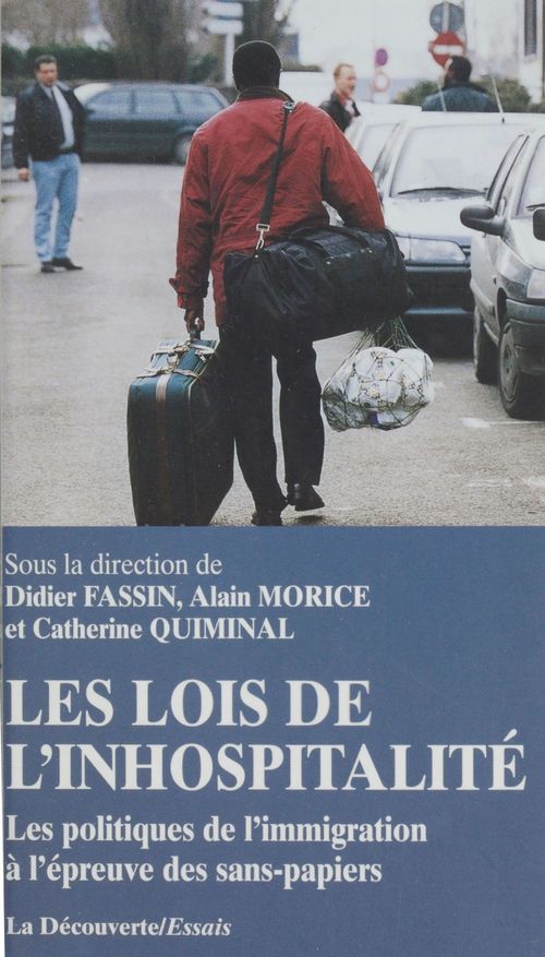 ebook cover of Les Lois de l'inhospitalité, by Didier Fassin, Alain Morice, Catherine Quiminal