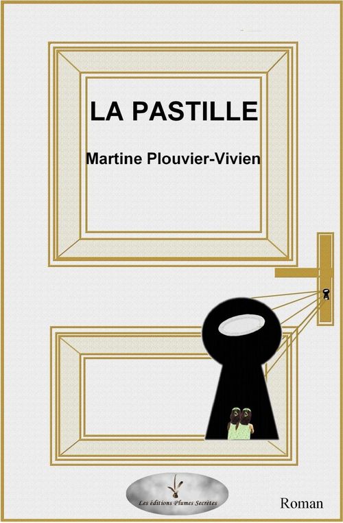 ebook cover of La pastille, by Martine  Plouvier-Vivien