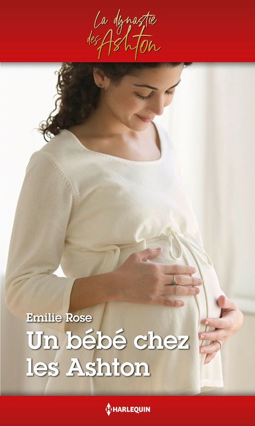 Couverture ebook de Un bébé chez les Ashton, de Emilie Rose