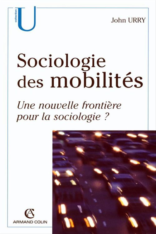 Couverture ebook de Sociologie des mobilités, de John Urry
