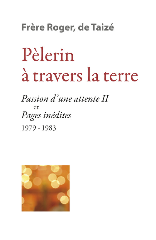 Couverture ebook de Pèlerin à travers la terre, de Frère roger