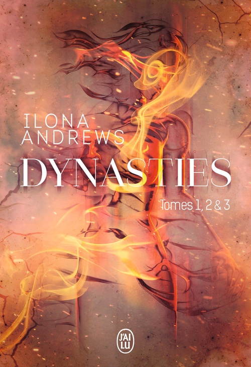 ebook cover of Dynasties (Tomes 1, 2 et 3), by Ilona Andrews