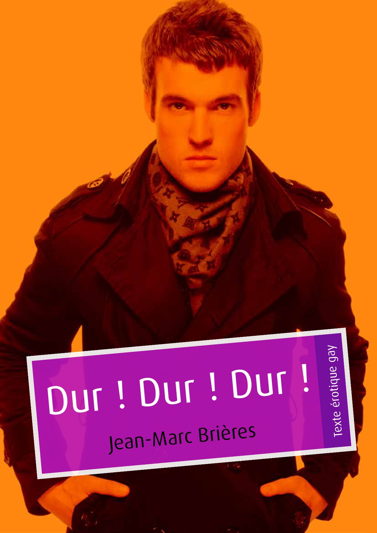 Couverture ebook de Dur ! Dur ! Dur ! (pulp gay), de Jean-Marc Brieres