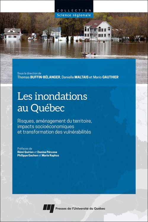 ebook cover of Les inondations au Québec, by Collectif, Thomas Buffin-Bélanger, Danielle Maltais, Mario Gauthier