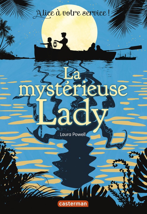 Couverture ebook de Alice à votre service ! (Tome 2) - La mystérieuse Lady, de Powell Laura