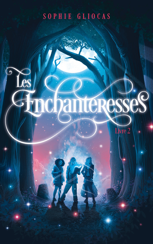 Couverture ebook de Les Enchanteresses - tome 2 - Les disparues de Chateaubriand, de Sophie Gliocas
