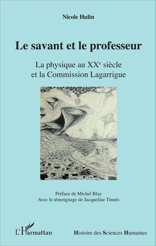 Couverture ebook de Le savant et le professeur, de Nicole Hulin