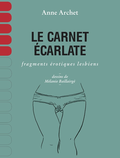 Couverture ebook de Le carnet écarlate, de Anne Archet, Mélanie Baillairgé