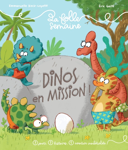 Couverture ebook de Dinos en mission !, de Emmanuelle Kécir-Lepetit, Eric Gasté