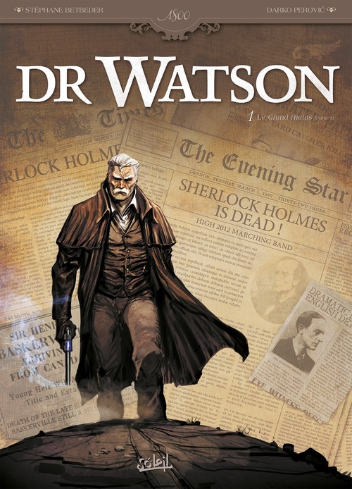 ebook cover of Dr Watson T01 - Le Grand Hiatus partie 1, by Stéphane Betbeder