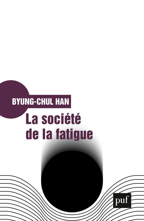 ebook cover of La société de la fatigue, by Byung-Chul Han