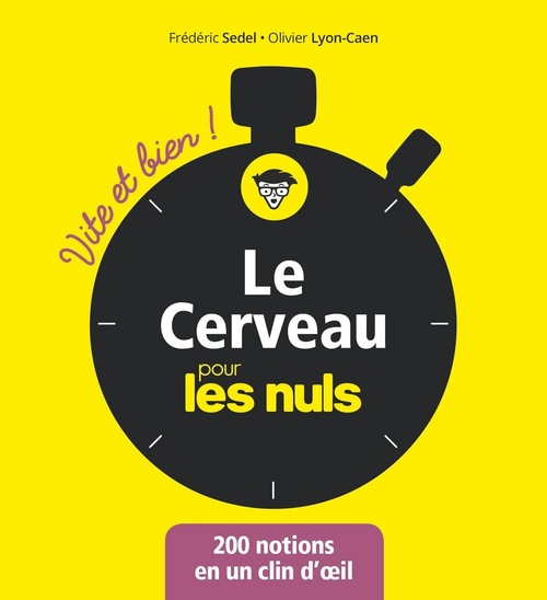 ebook cover of Le Cerveau Vite et bien pour les Nuls, by Olivier Lyon-caen, Frédéric Sedel