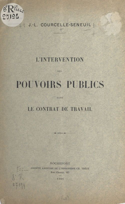 Couverture ebook de L'intervention des pouvoirs publics dans le contrat de travail, de Jean-Leopold Courcelle-Seneuil