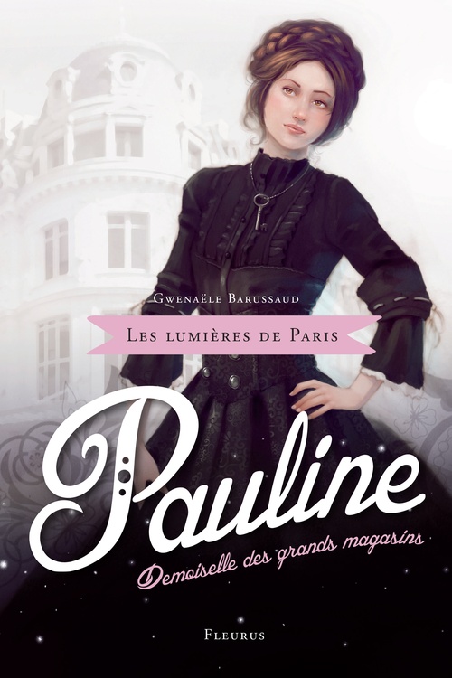 ebook cover of Pauline, demoiselle des grands magasins, by Gwenaële Barussaud