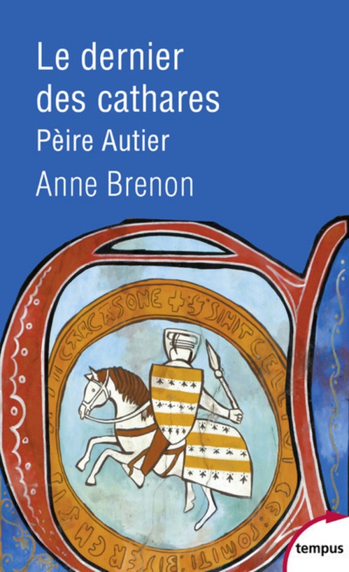 Couverture ebook de Le dernier des Cathares, de Anne Brenon