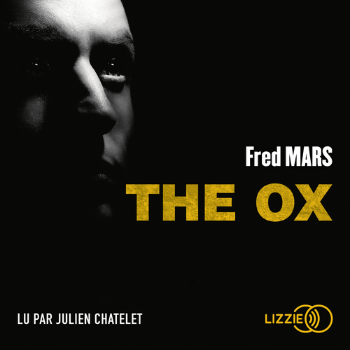 Couverture audiobook de The Ox, de Fred Mars