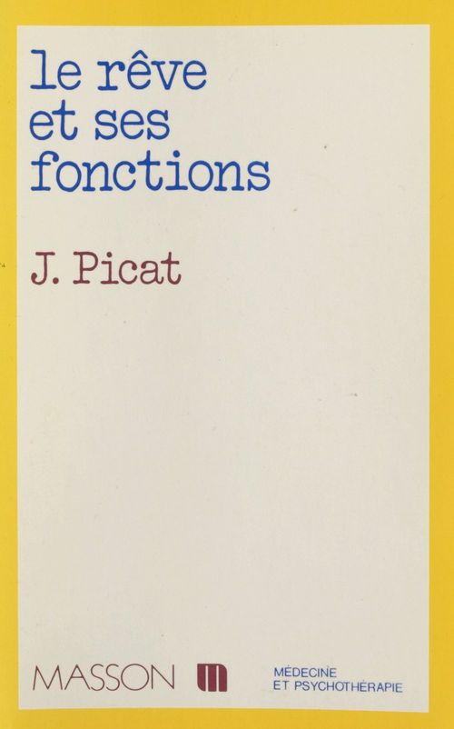 Couverture ebook de Le rêve et ses fonctions, de Jean Picat