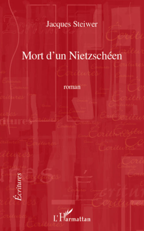 ebook cover of Mort d'un Nietzschéen, by Jacques Steiwer