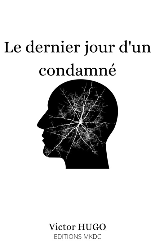 ebook cover of Le dernier jour d'un condamné, by Victor Hugo