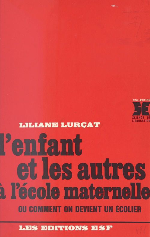 ebook cover of L'enfant et les autres à l'école maternelle ou Comment on devient un écolier, by Liliane Lurcat