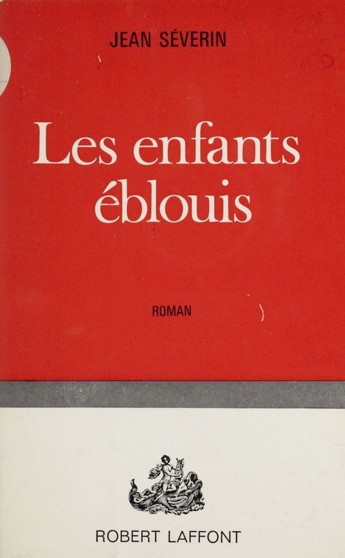 Couverture ebook de Les enfants éblouis, de Jean Séverin