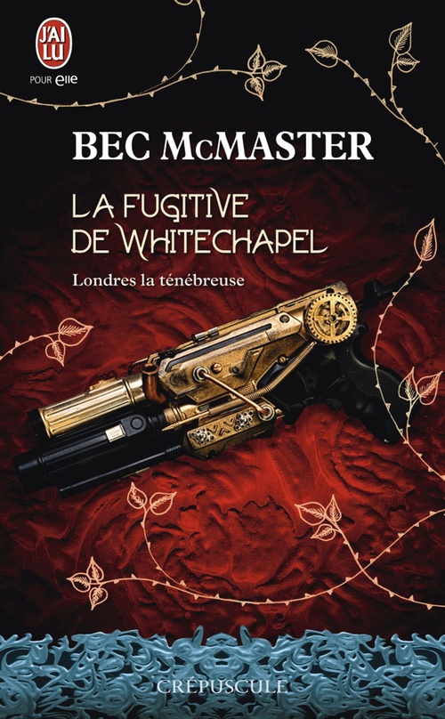 Couverture ebook de Londres la ténébreuse (Tome 1) - La fugitive de Whitechapel, de Bec Mcmaster