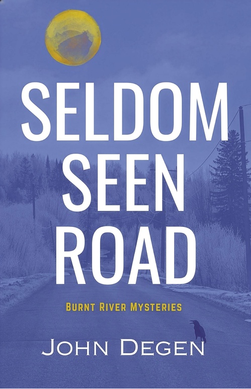 ebook cover of Seldom Seen Road, by John Degen