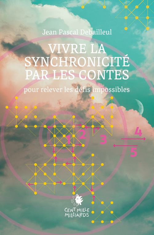 ebook cover of Vivre la synchronicité par les contes, by Jean Pascal Debailleul
