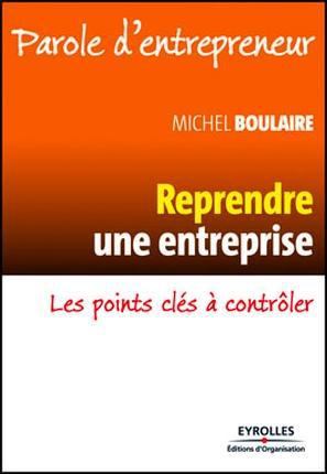 ebook cover of Reprendre une entreprise, by Boulaire Michel