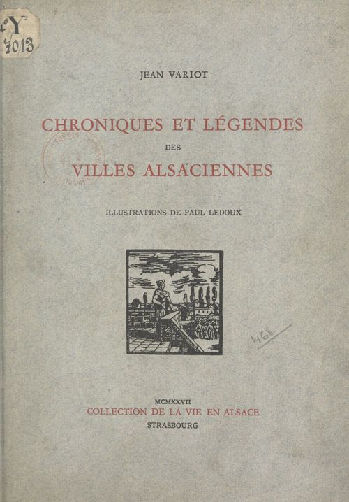 Couverture ebook de Chroniques et légendes des villes alsaciennes, de Jean Variot