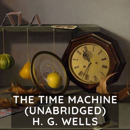 audiobook cover of The Time Machine  (Unabridged), by Ai Brian