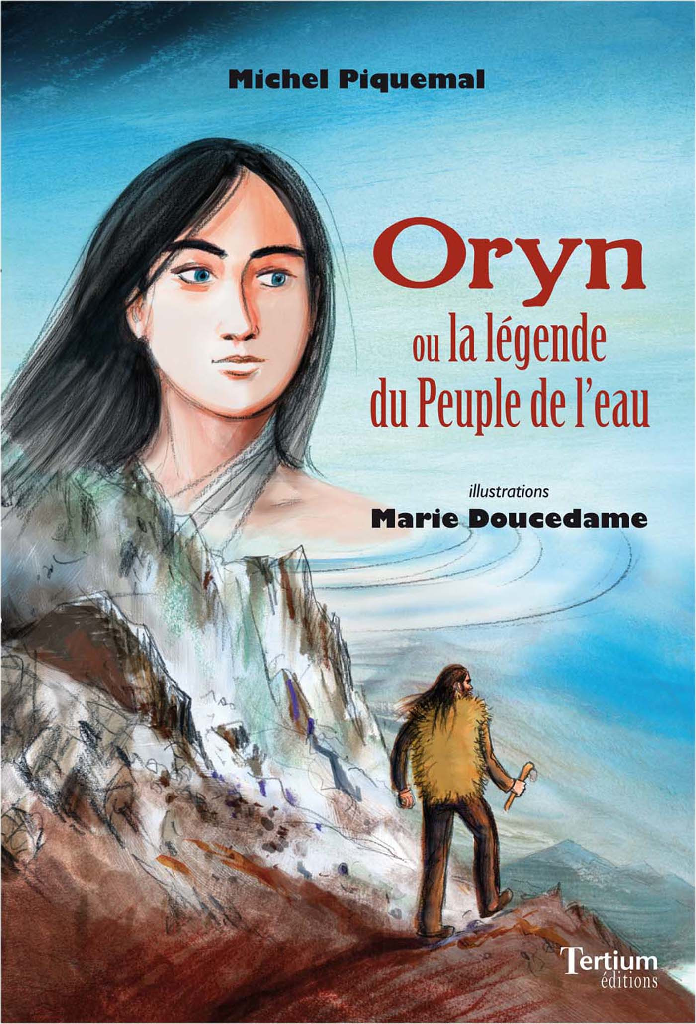 ebook cover of Oryn ou la légende du Peuple de l'eau, by Michel Piquemal, Marie Doucedame