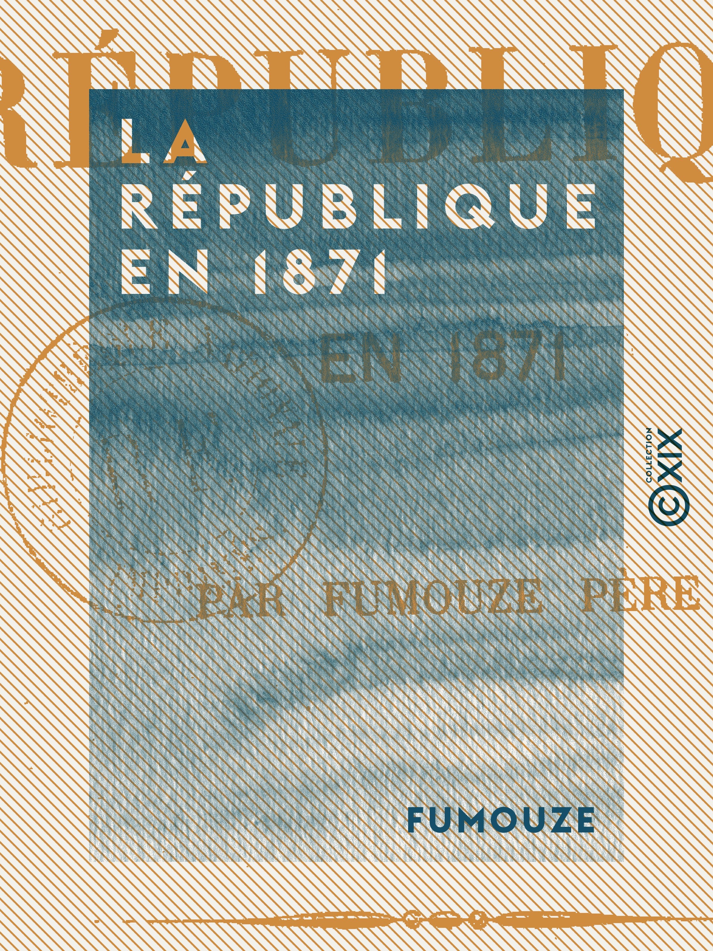 ebook cover of La République en 1871, by Fumouze