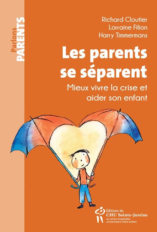 Couverture ebook de Les parents se séparent, de Richard Cloutier, Lorraine Filion, Harry Timmermans