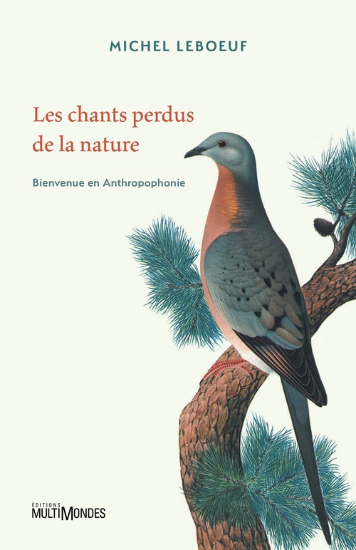 Couverture ebook de Les chants perdus de la nature, de Michel Leboeuf