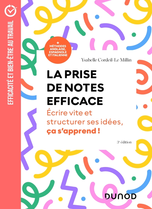 ebook cover of La prise de notes efficace - 3e éd., by Ysabelle Cordeil-Le Millin