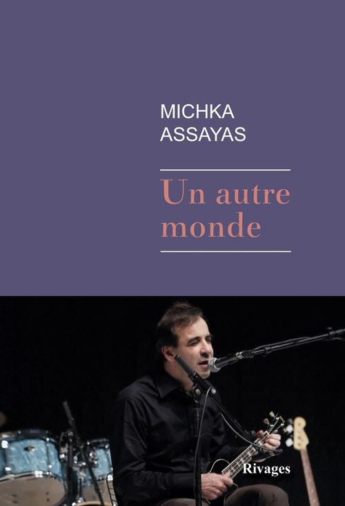Couverture ebook de Un autre monde, de Michka Assayas