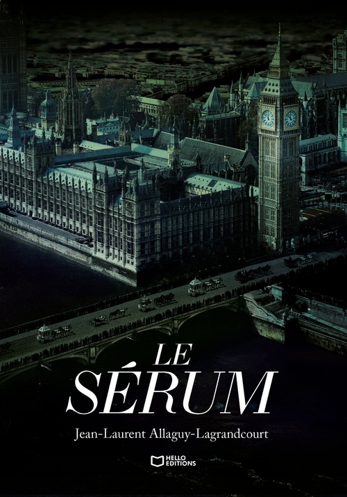 Couverture ebook de Le Sérum, de Jean-Laurent Allaguy-Lagrandcourt