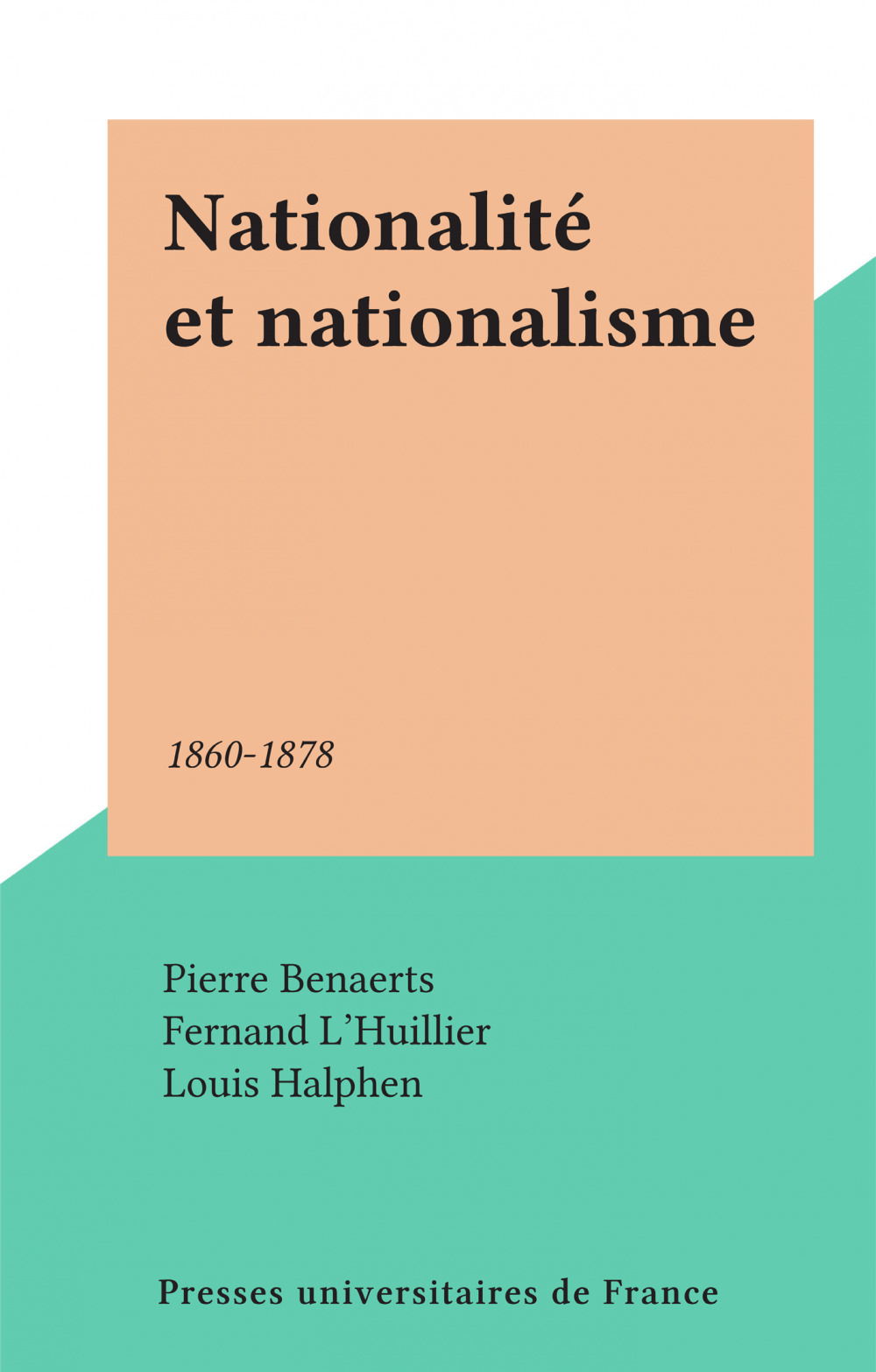 ebook cover of Nationalité et nationalisme, by Fernand L'Huillier, Pierre Benaerts