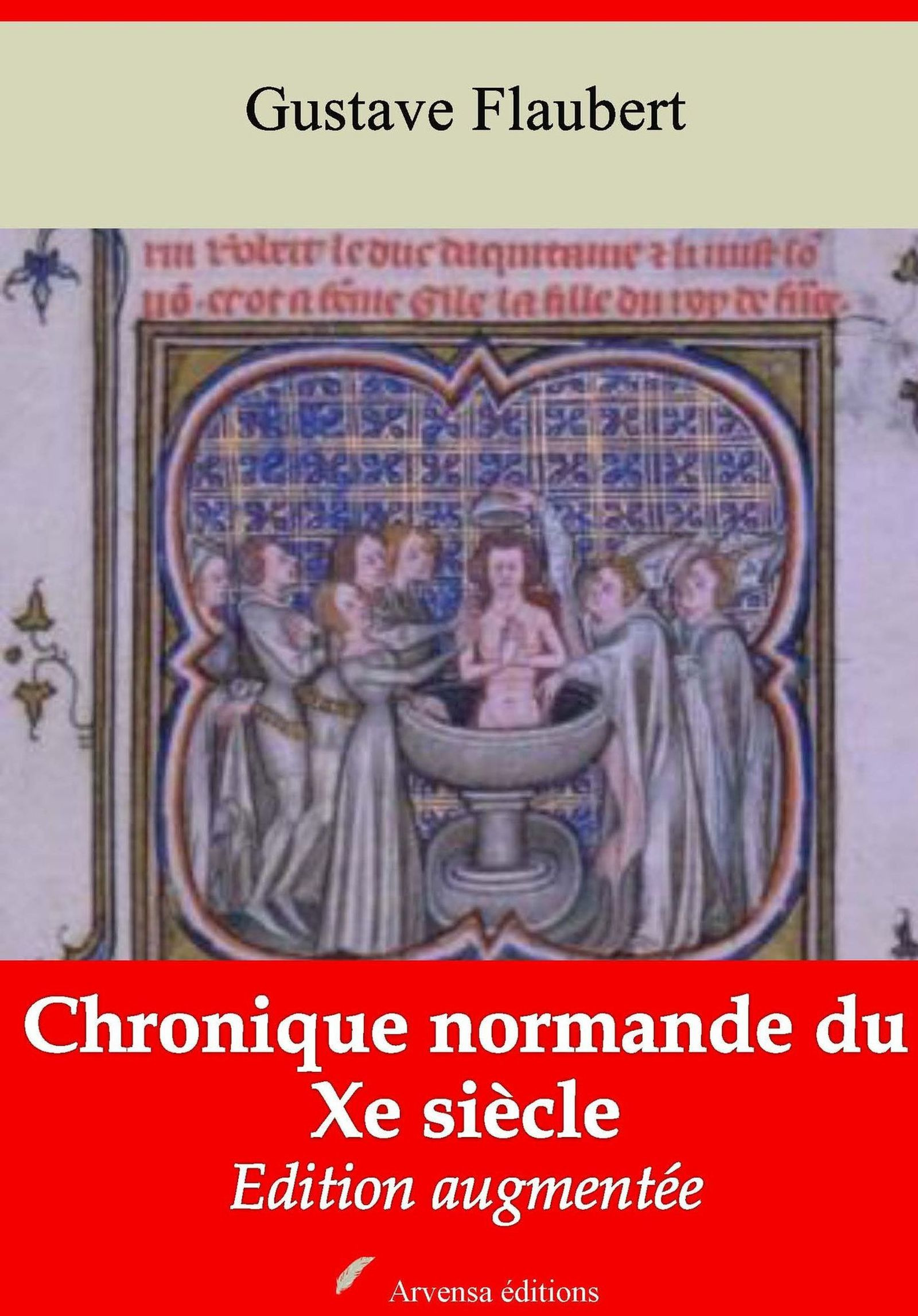 Couverture ebook de Chronique normande du Xe siècle - suivi d'annexes, de Gustave Flaubert