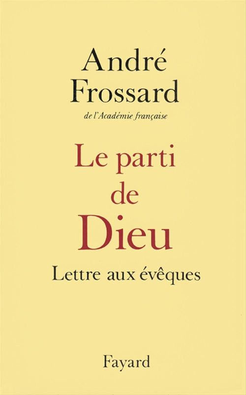 ebook cover of Le Parti de Dieu, by André Frossard