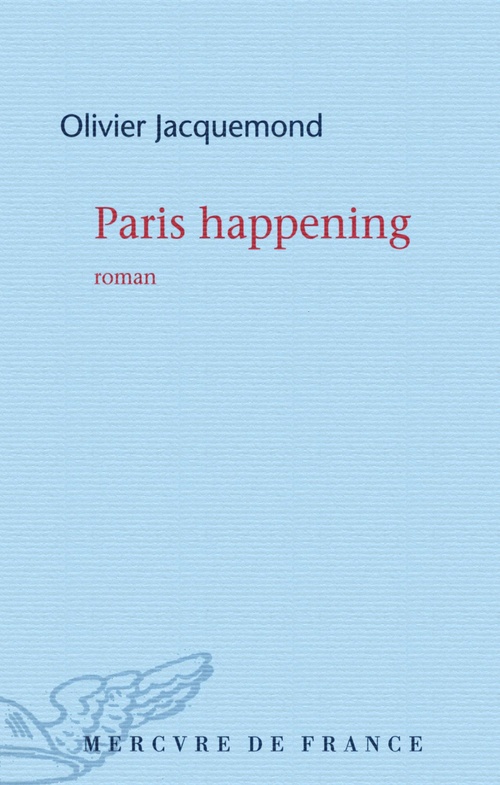 Couverture ebook de Paris happening, de Olivier Jacquemond