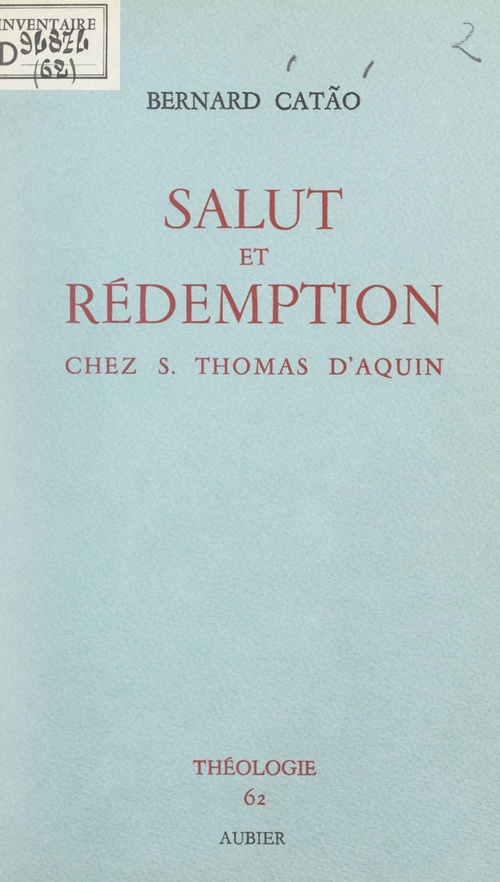 Couverture ebook de Salut et rédemption chez S. Thomas d'Aquin, de Bernard Catao