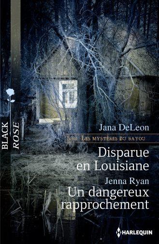 Couverture ebook de Disparue en louisiane - Un dangereux rapprochement, de Jana Deleon, Jenna Ryan
