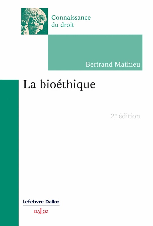 Couverture ebook de La bioéthique 2ed, de Bertrand Mathieu
