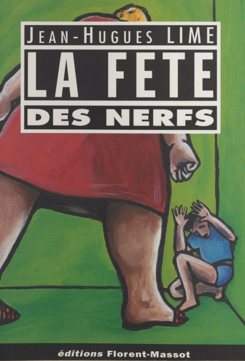 ebook cover of La fête des nerfs, by Jean-hugues Lime