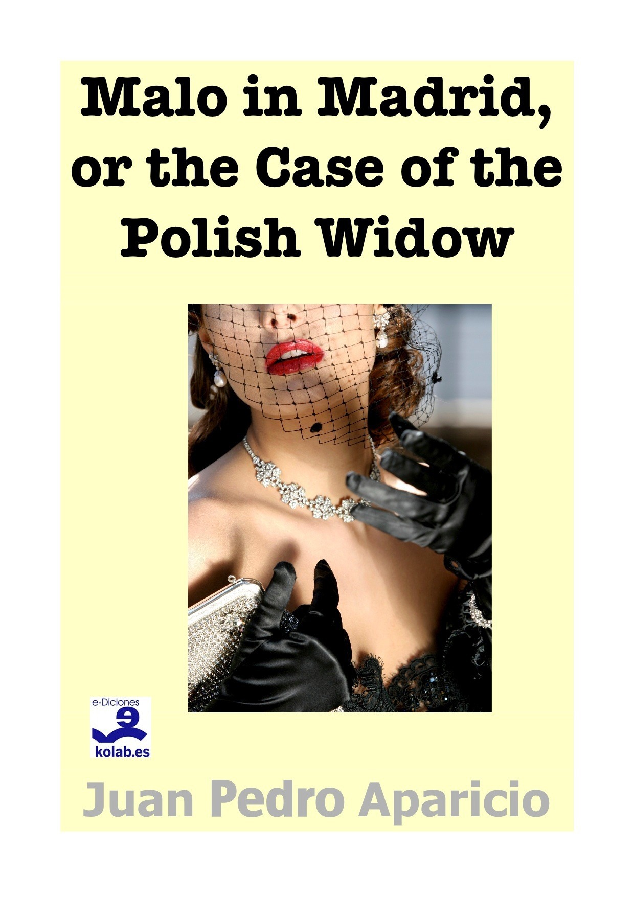 ebook cover of Malo in Madrid or the Case of the Polish Widow, by Juan pedro Aparicio