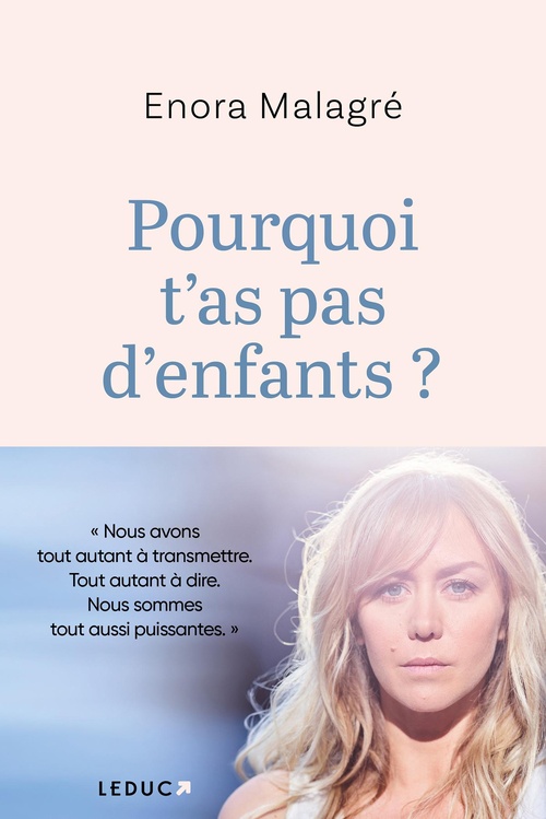 ebook cover of Pourquoi t'as pas d'enfants ?, by Enora Malagré